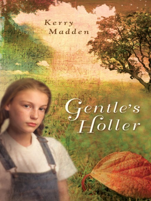 Title details for Gentle's Holler by Kerry Madden - Wait list